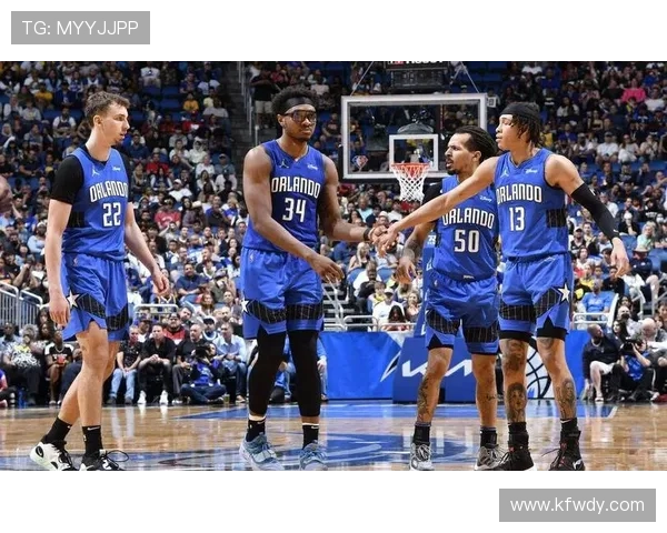 奥兰多魔术崛起之路从黑马到东部劲旅的蜕变与未来展望 奥兰多魔术崛起之路从黑马到东部劲旅的蜕变与未来展望